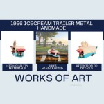 AR010 1966 Icecream Trailer Metal Handmade 